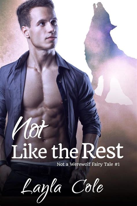 Not Like the Rest Not a Werewolf Fairy Tale Book 1 Kindle Editon