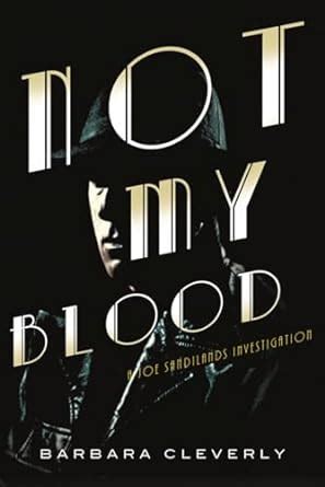 Not My Blood A Joe Sandilands Investigation Doc