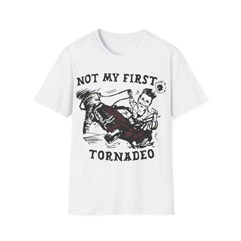 Not My First Tornado Shirt: A Comprehensive Guide to Tornado Safety