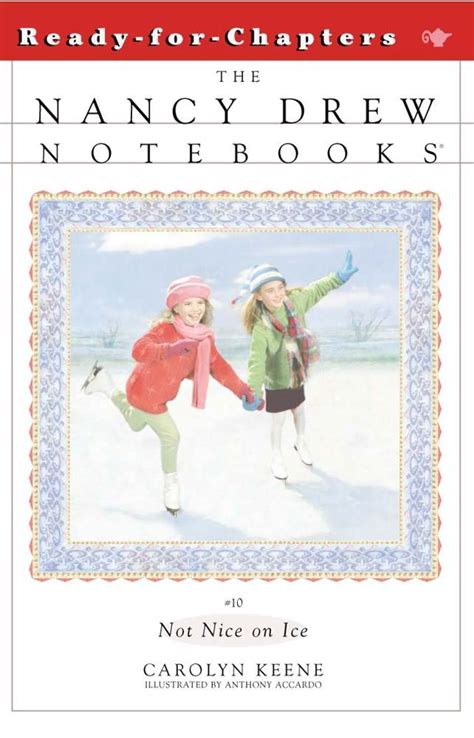 Not Nice on Ice Nancy Drew Notebooks Book 10