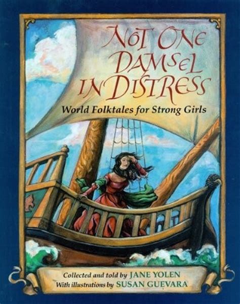 Not One Damsel in Distress World Folktales for Strong Girls Doc