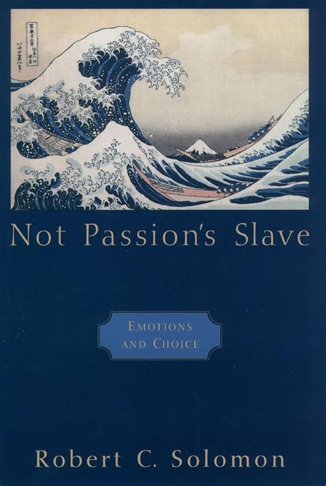 Not Passion's Slave Emotions an Doc