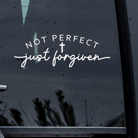 Not Perfect, Just Forgiven: A Testament to Divine Grace