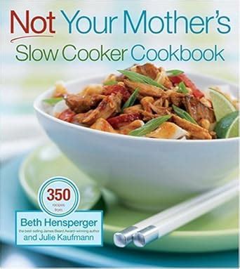 Not Your Mother s Slow Cooker Cookbook NYM Series Kindle Editon