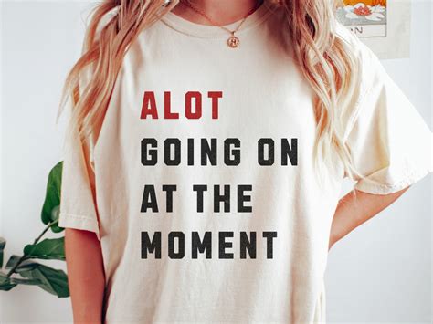 Not a Lot Going On at the Moment Shirt: A Reflection on the Pace of Life