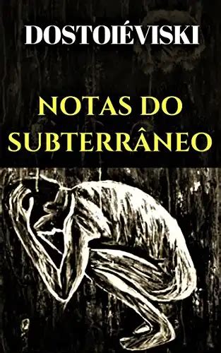 Notas do SubterrÃ¢neo Ebook PDF