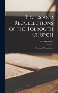 Notes and Recollections of the Tolbooth Church Parish and Congregation 1867 Epub