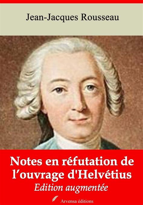 Notes en réfutation de l ouvrage d Helvétius Nouvelle édition augmentée French Edition Epub
