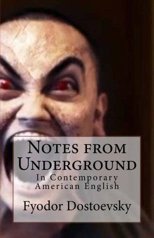 Notes from Underground In Contemporary American English Doc