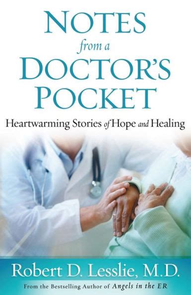 Notes from a Doctor s Pocket Heartwarming Stories of Hope and Healing Kindle Editon