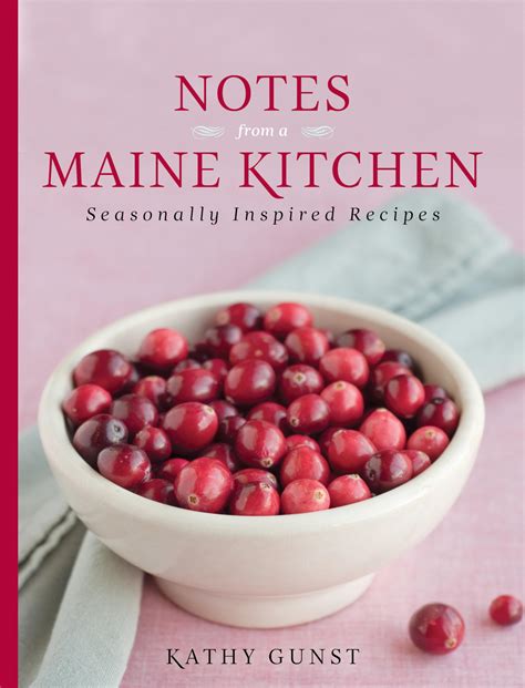 Notes from a Maine Kitchen Seasonally Inspired Recipes Doc