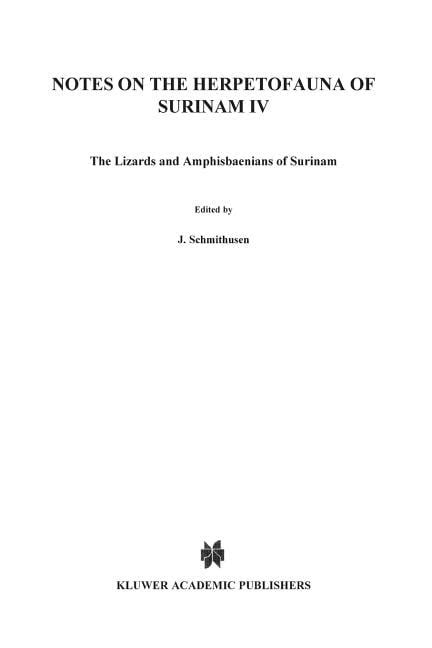 Notes on the Herpetofauna of Surinam IV:: The Lizards and Amphisbaenians of Surinam Kindle Editon