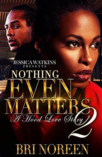 Nothing Even Matters 2 the finale Reader