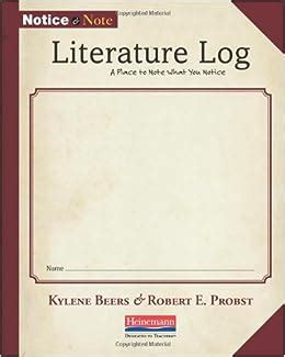 Notice and Note Literature Log by Kylene Beers 2013-11-11 Epub