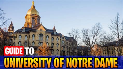 Notre Dame Campus Tour: A Captivating Odyssey Through History and Knowledge