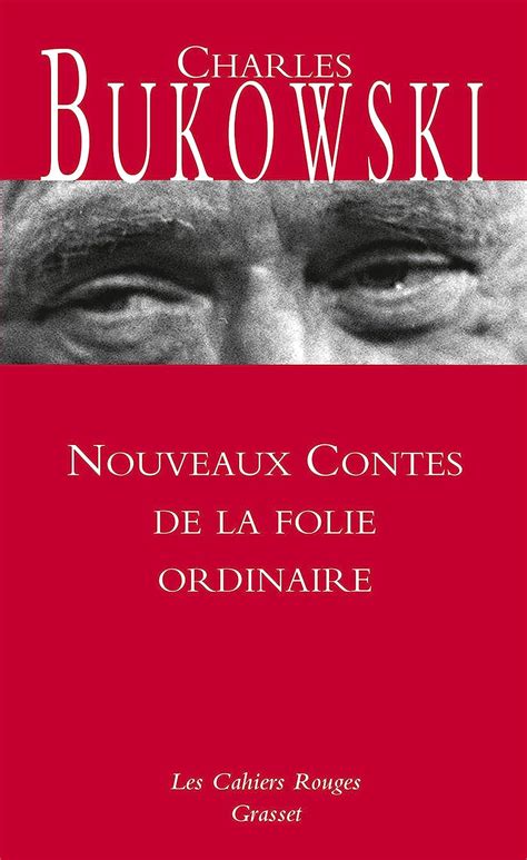 Nouveaux contes de la folie ordinaire Les Cahiers Rouges French Edition PDF