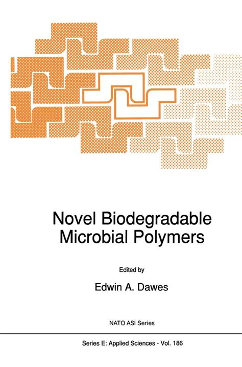 Novel Biodegradable Microbial Polymers 1st Edition Doc