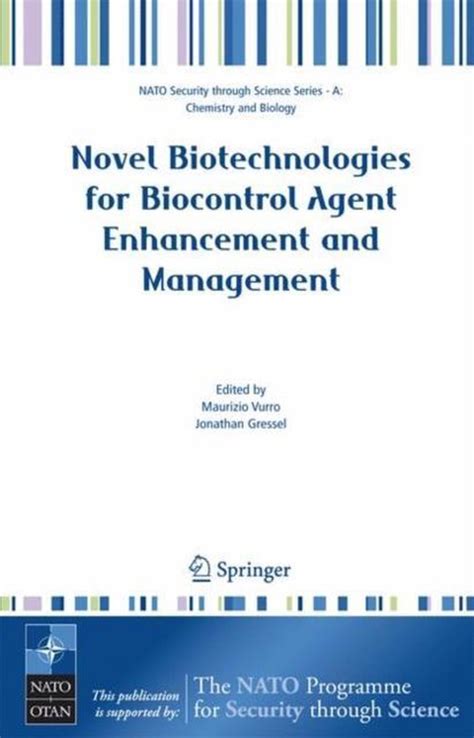 Novel Biotechnologies for Biocontrol Agent Enhancement and Management Kindle Editon