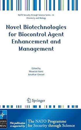 Novel Biotechnologies for Biocontrol Agent Enhancement and Management Epub