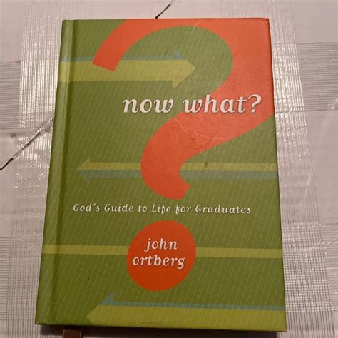 Now What God s Guide to Life for Graduates Doc