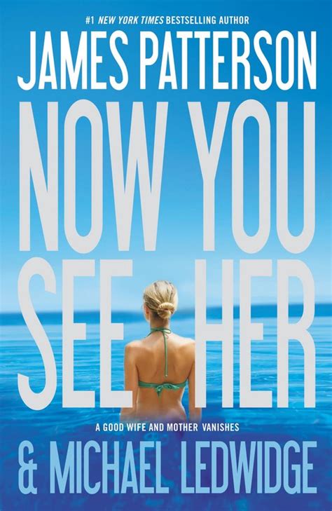 Now You See Her by James Patterson 2012-04-03 Doc
