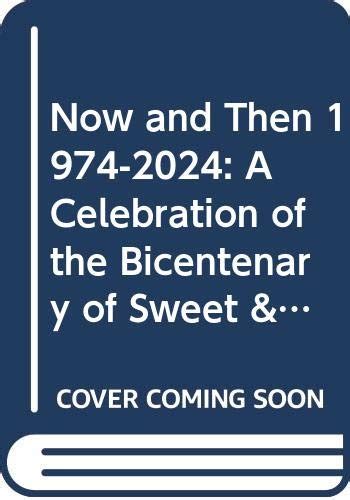 Now and Then, 1974-2024 A Celebration of the Bicentenary PDF