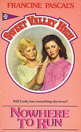 Nowhere To Run Sweet Valley High Book 25