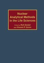 Nuclear Analytical Methods in the Life Sciences Reader