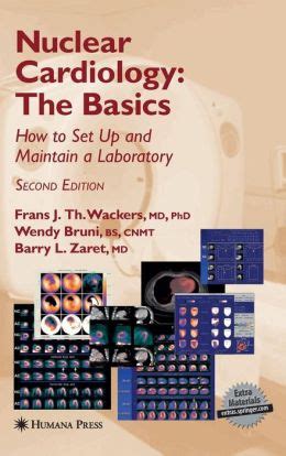 Nuclear Cardiology, The Basics How to Set Up and Maintain a Laboratory 2nd Edition PDF