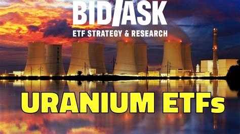 Nuclear ETFs: A Comprehensive Guide