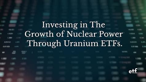 Nuclear ETFs: Investing in the Power of the Atom