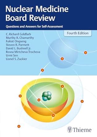 Nuclear Medicine Board Review Questions and Answers for Self-Assessment 2nd Edition Epub