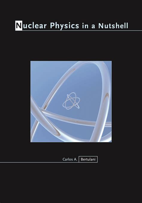 Nuclear Physics in a Nutshell Ebook Doc