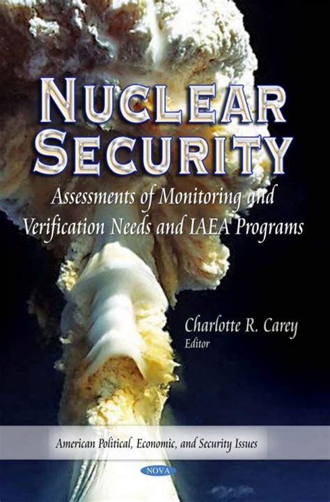 Nuclear Security Assessments of Monitoring and Verification Needs and IAEA Programs Reader