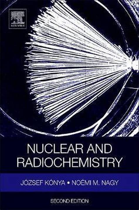 Nuclear and Radiochemistry Reader