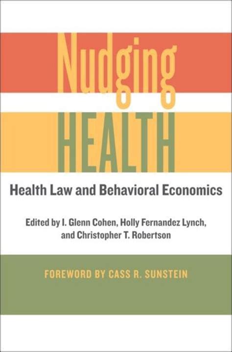 Nudging Health Health Law and Behavioral Economics PDF