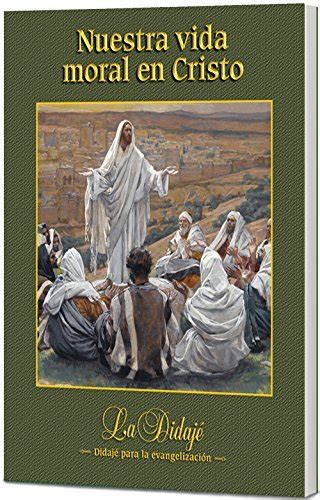 Nuestra Vida Moral en Cristo Edición Parroquial Kindle Editon