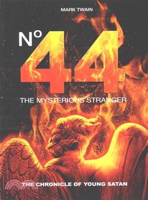 Number 44 The Mysterious Stranger The Chronicle of Young Satan Doc