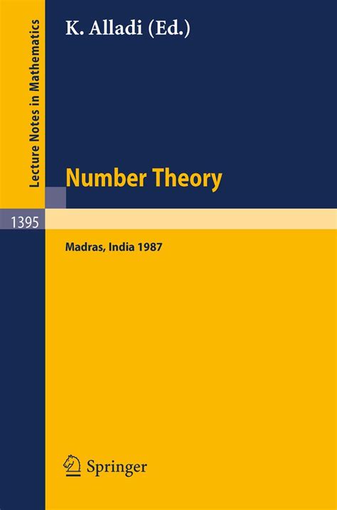 Number Theory, Madra, 1987 Proceedings of the International Ramanujan Centenary Conference, Held at Epub