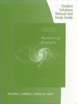 Numerical Analysis By Burden And Faires 9th Edition Solution Manual Kindle Editon