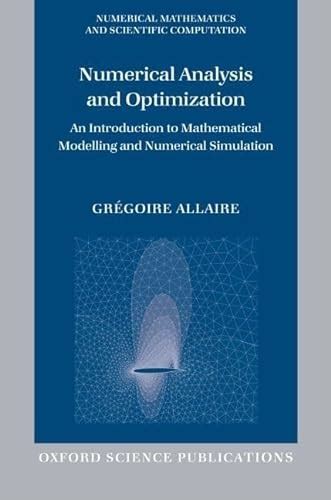 Numerical Analysis and Optimization An Introduction to Mathematical Modelling and Numerical Simulati Kindle Editon