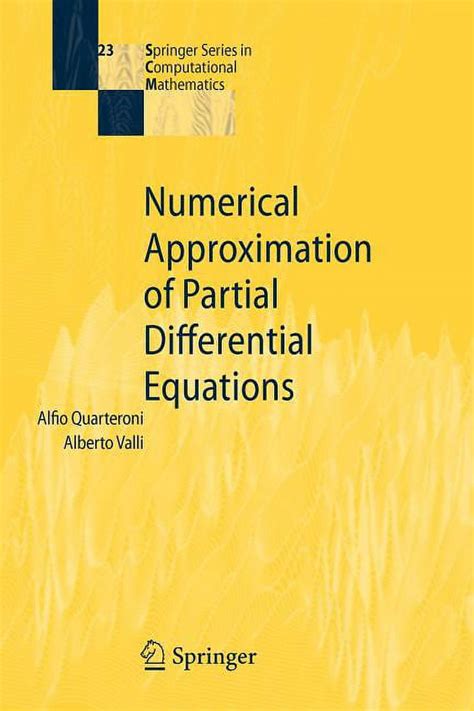 Numerical Approximation of Partial Differential Equations 2nd Printing edition Kindle Editon