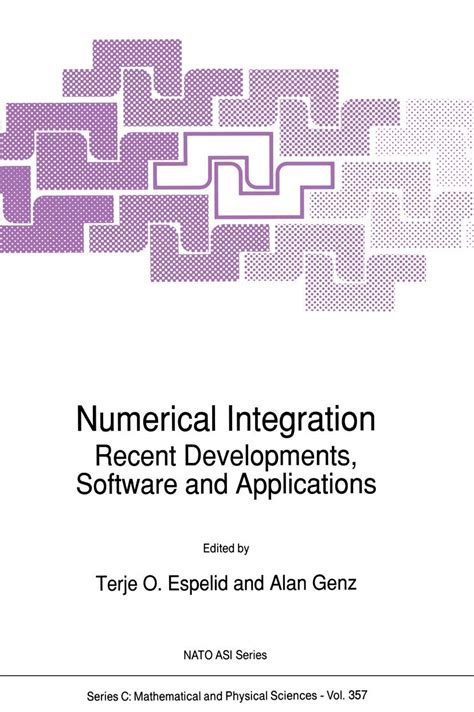 Numerical Integration Recent Developments, Software and Applications Doc