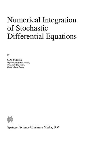Numerical Integration of Stochastic Differential Equations 1st Edition PDF