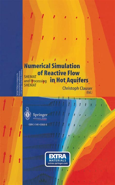 Numerical Simulation of Reactive Flow in Hot Aquifers Shemat and Processing Shemat 1st Edition Epub