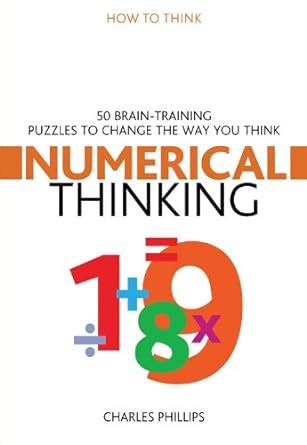 Numerical Thinking 50 Brain-Training Puzzles to Change the Way You Think Kindle Editon