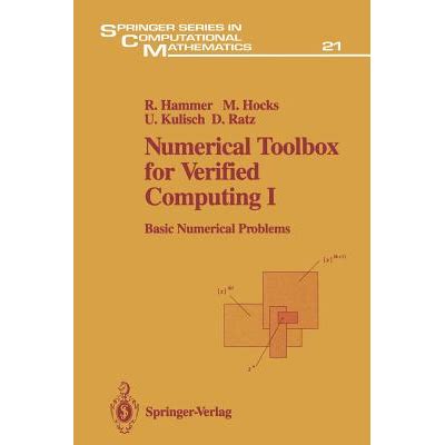 Numerical Toolbox for Verified Computing I Basic Numerical Problems : Theory Doc