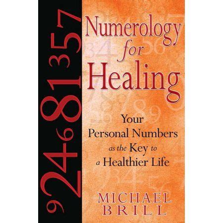 Numerology for Healing Your Personal Numbers as the Key to a Healthier Life Doc