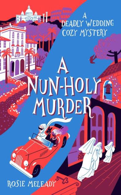 Nun of That A Deadly Habit Cozy Mystery Volume 1 Kindle Editon