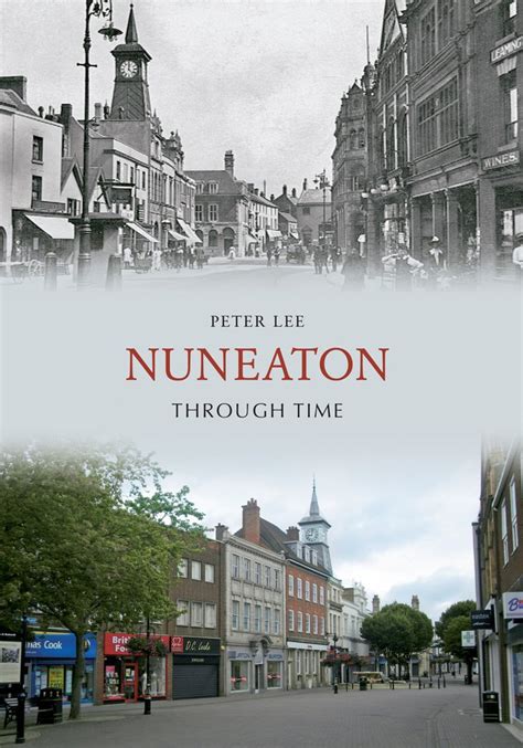 Nuneaton Through Time Reader